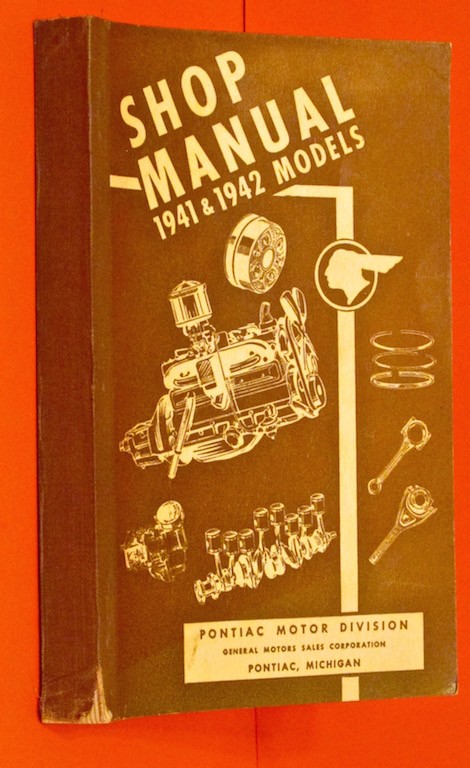 Image for Shop Manual 1941 and 1942 Models Pontiac Motor Division