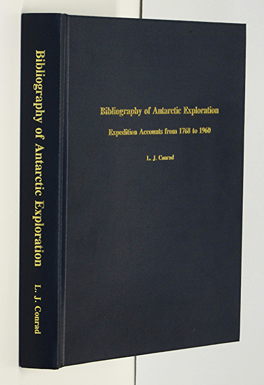 Bibliography of Antarctic Exploration: Expedition Accounts from 1768 to 1960 Image for Bibliography of Antarctic Exploration: Expedition Accounts from 1768 to 1960