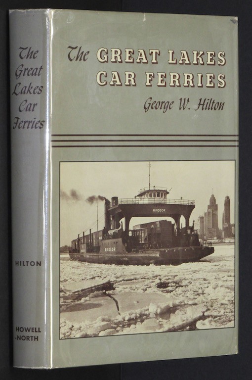 Image for The Great Lakes car ferries by Hilton, George Woodman