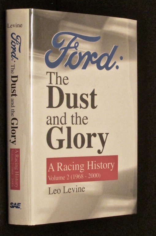 Ford: The Dust and The Glory (A Racing History, Vol. 2: 1968-2000) Image for Ford: The Dust and The Glory (A Racing History, Vol. 2: 1968-2000)