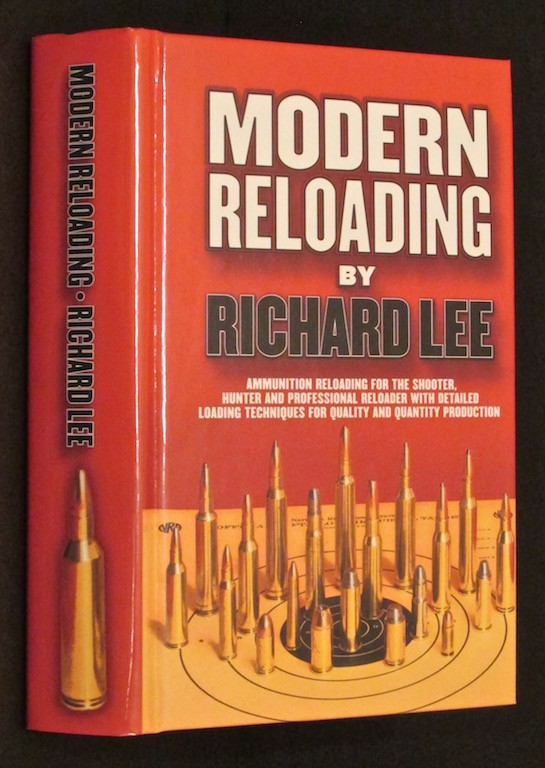 Modern Reloading Ammunition reloading for the shooter, hunter and professional reloader with detailed loading techniques Image for Modern Reloading Ammunition reloading for the shooter, hunter and professional reloader with detailed loading techniques
