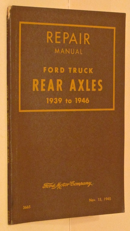 Image for Repair Manual Ford Truck Rear Axles 1939 to 1946