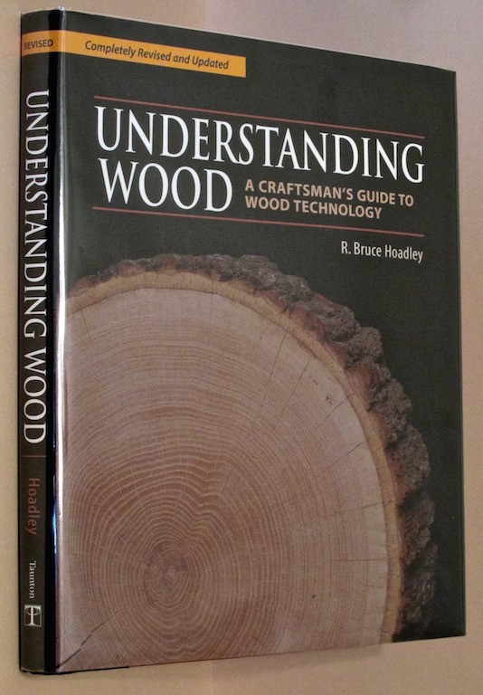 Understanding Wood: A Craftsman's Guide to Wood Technology Image for Understanding Wood: A Craftsman's Guide to Wood Technology