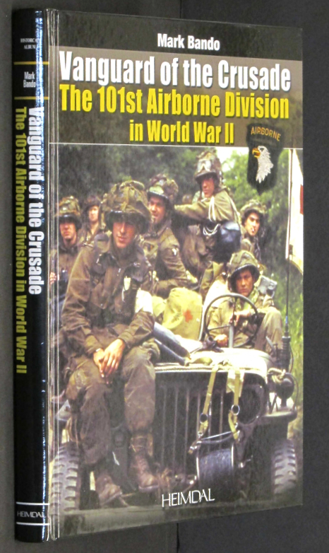 La 101st Airborne Division dans la Seconde Guerre mondiale: Vanguard of the Crusade Image for La 101st Airborne Division dans la Seconde Guerre mondiale: Vanguard of the Crusade